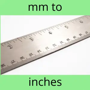 How to Convert MM to Inches and CM to Inches